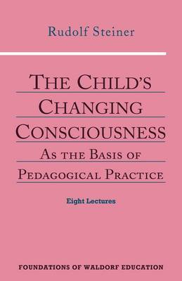 Cover of The Child's Changing Consciousness