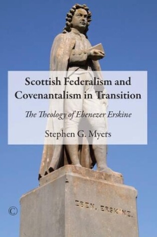 Cover of Scottish Federalism and Covenantalism in Transition