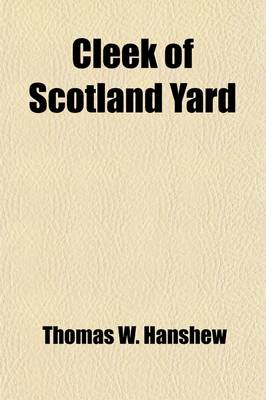 Book cover for Cleek of Scotland Yard; Detective Stories