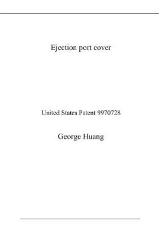 Cover of Ejection port cover