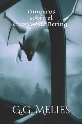 Cover of Vampiros sobre el Expreso de Bering.