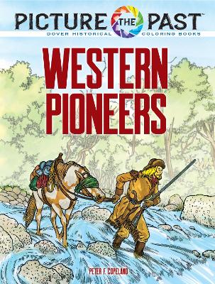 Cover of Picture the Past: Western Pioneers