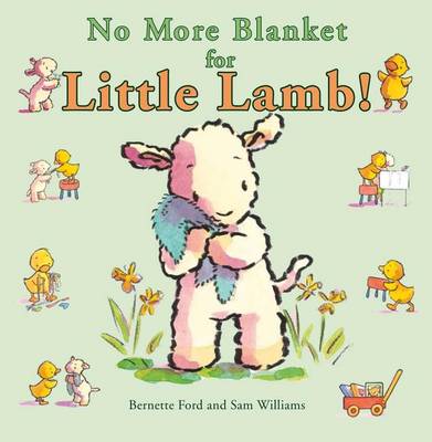 Book cover for No More Blanket for Little Lamb!