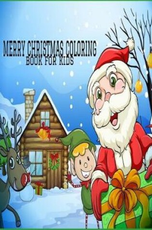 Cover of Merry Christmas Coloring Book For Kids