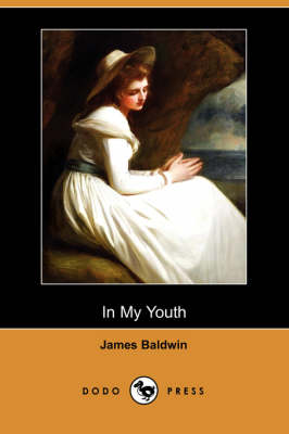 Book cover for In My Youth (Dodo Press)