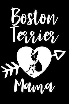 Book cover for Boston Terrier Mama