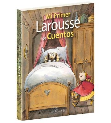 Book cover for Mi Primer Larousse de Cuentos