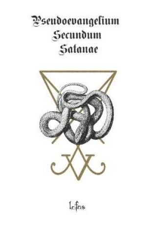 Cover of Pseudoevangelium Secundum Satanae