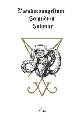 Book cover for Pseudoevangelium Secundum Satanae