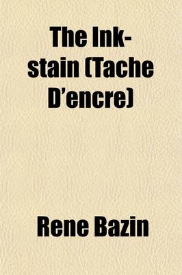 Book cover for The Ink-Stain (Tache D'Encre)