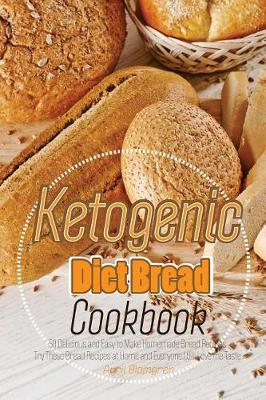 Book cover for Ketogenic Diet Bread Cookbook