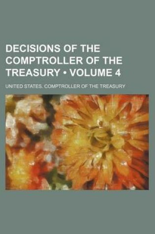 Cover of Decisions of the Comptroller of the Treasury (Volume 4)