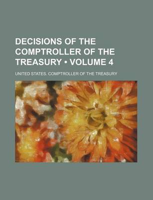 Book cover for Decisions of the Comptroller of the Treasury (Volume 4)