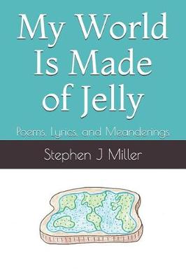 Book cover for My World Is Made of Jelly