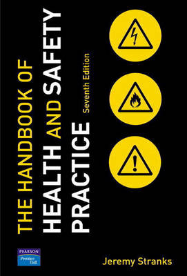 Book cover for The Handbook of Health and Safety Practice 7e