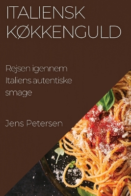 Book cover for Italiensk Køkkenguld