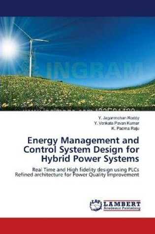 Cover of Energy Management and Control System Design for Hybrid Power Systems