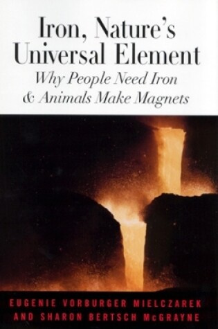 Cover of Iron, Nature's Universal Element