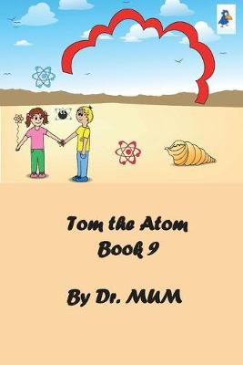 Cover of Tom the Atom, Book 9
