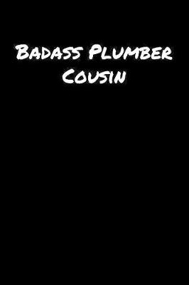 Book cover for Badass Plumber Cousin