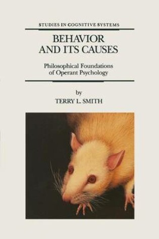 Cover of Behavior and Its Causes