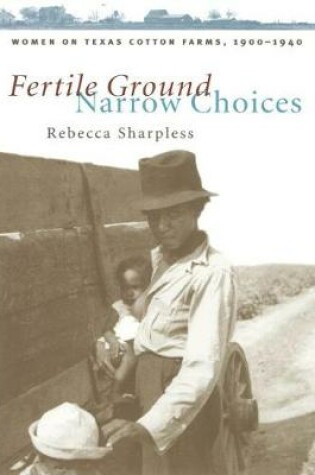 Cover of Fertile Ground, Narrow Choices