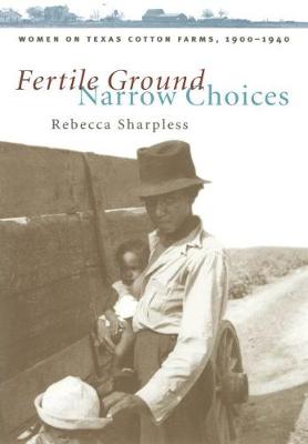 Book cover for Fertile Ground, Narrow Choices