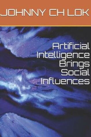 Cover of Artificial Intelligence Brings Social Influences