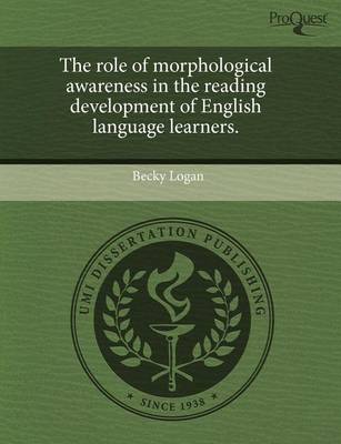 Book cover for The Role of Morphological Awareness in the Reading Development of English Language Learners