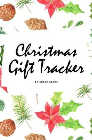 Cover of Christmas Gift Tracker (8x10 Softcover Log Book / Tracker / Planner)