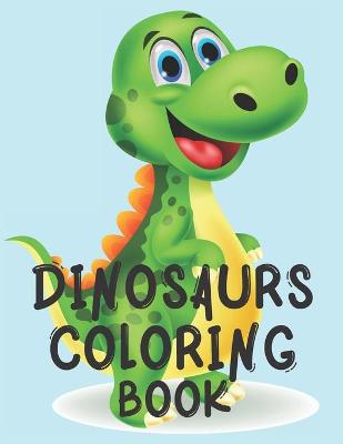 Book cover for Dinosaurs Coloring Book