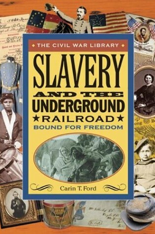 Cover of Slavery and the Underground Railroad
