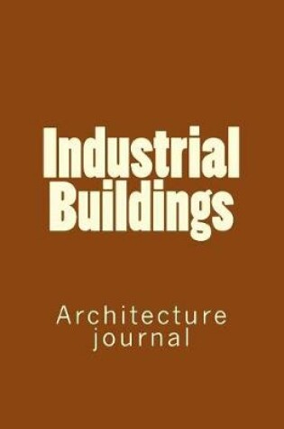 Cover of Industrial Buildings