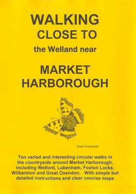 Book cover for Walking Close to the Welland Near Market Harborough