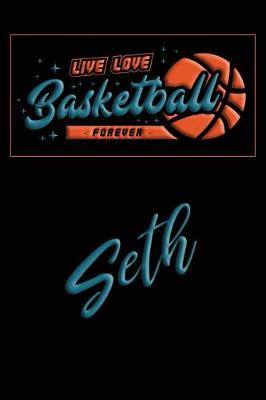 Book cover for Live Love Basketball Forever Seth