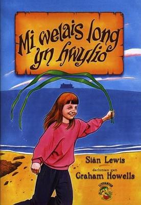 Book cover for Cyfres Llyffantod: Mi Welais Long yn Hwylio