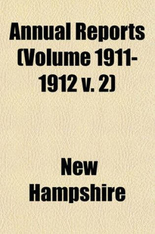 Cover of Annual Reports (Volume 1911-1912 V. 2)