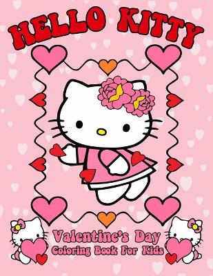 Book cover for Hello Kitty Valentine`s Day Coloring Book For Kids