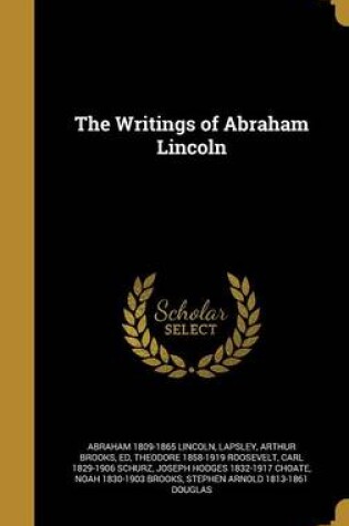 Cover of The Writings of Abraham Lincoln