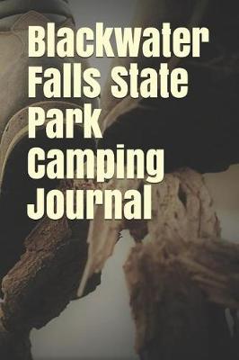 Book cover for Blackwater Falls State Park Camping Journal