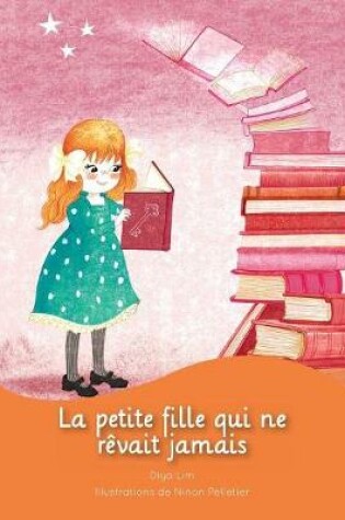 Cover of La petite fille qui ne rêvait jamais