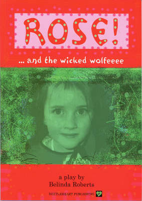 Book cover for Rose! and the Wicked Wolfeeee