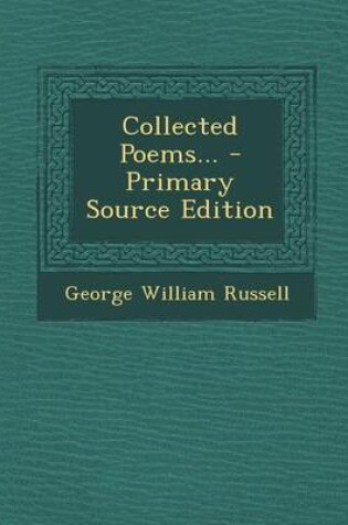 Cover of Collected Poems... - Primary Source Edition