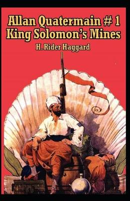 Book cover for King Solomon's Mines (Allan Quatermain #1) Illustrated