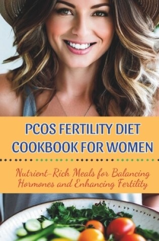 Cover of Pcos Fertility Diet Cookbook For Women