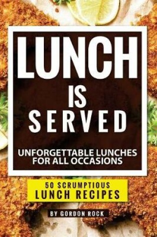 Cover of Lunch Is Served