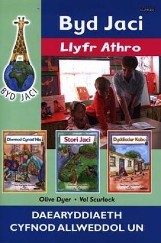 Cover of Byd Jaci: Llyfr Athro - Daearyddiaeth Cyfnod Allweddol Un