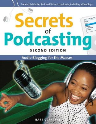 Book cover for Secrets of Podcasting, Second Edition