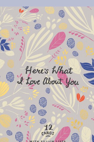 Cover of Here's What I Love About You