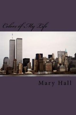 Cover of Colors of My Life